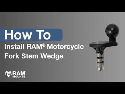RAM-B-342WU Motorcycle Fork Stem Wedge Ball Base installation guide 