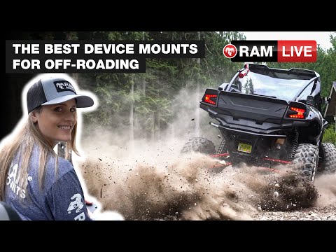 RAM Video - 27: THE BEST MOUNTS FOR OFF-ROAD